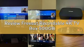 Review Freesat Recordable 4K TV Box 500GB