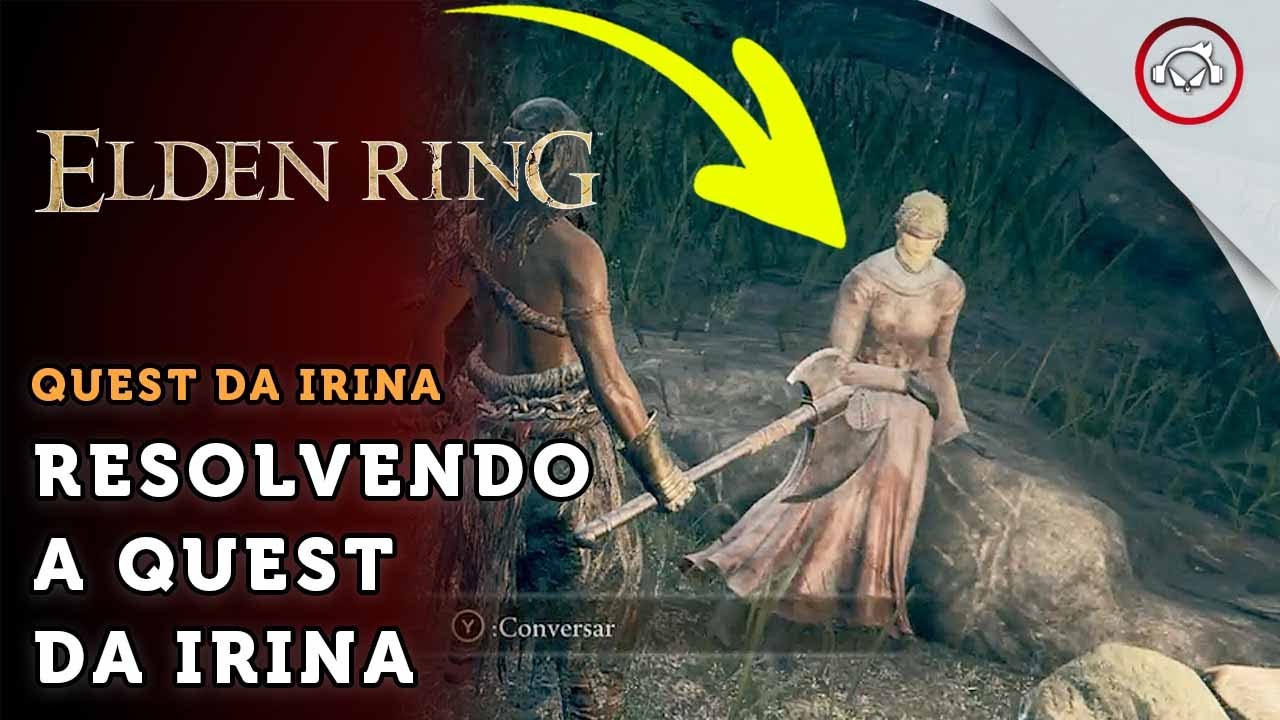 Miniatura do vídeo Elden Ring, Como resolver a quest da Irina e entregar a carta ao pai | super dica PT-BR