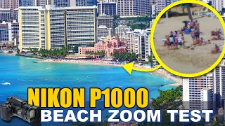 Nikon Coolpix P1000 - Beach Zoom Test