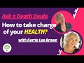How to Take Charge of Your Health with Suzanne B. O'Brien RN and Kerrie Lee Brown