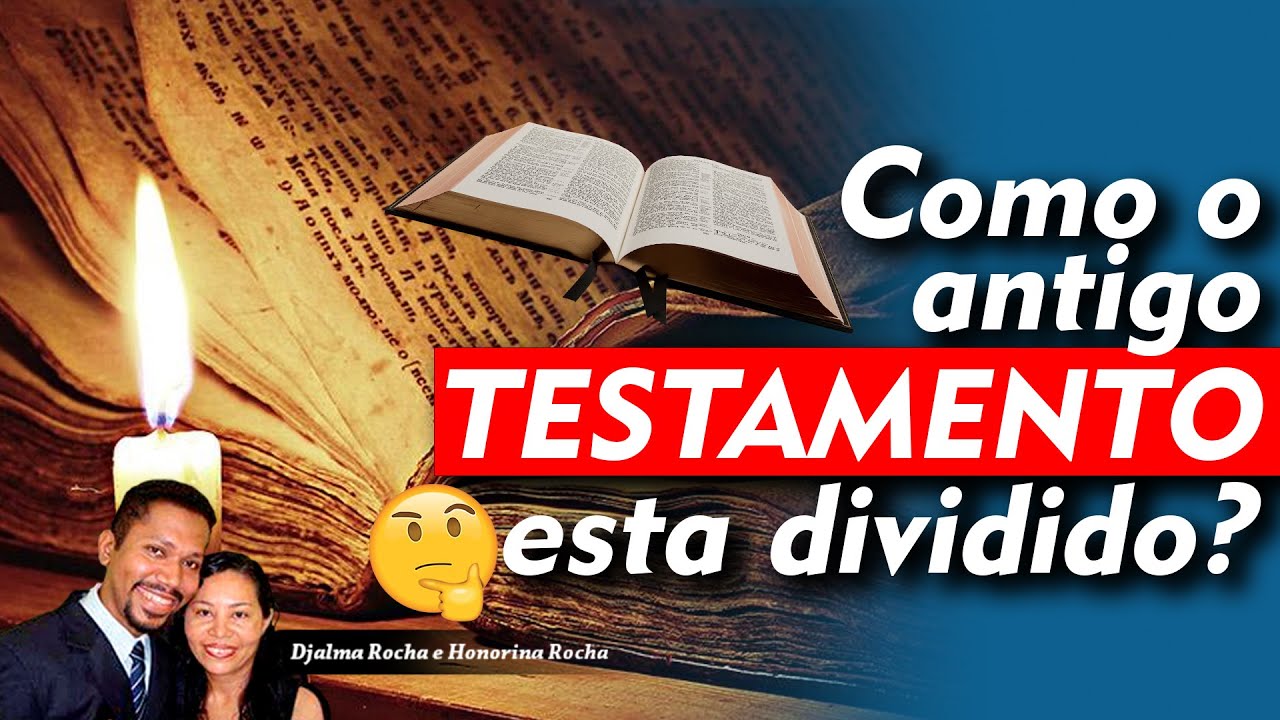 Como o antigo testamento esta dividido? / Pr Djalma Rocha - YouTube