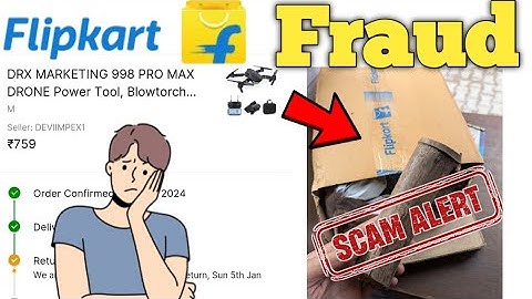 Flipkart Wrong Product Scam/Fraud | How To Get Refund On Flipkart After Receiving A Wrong Product
