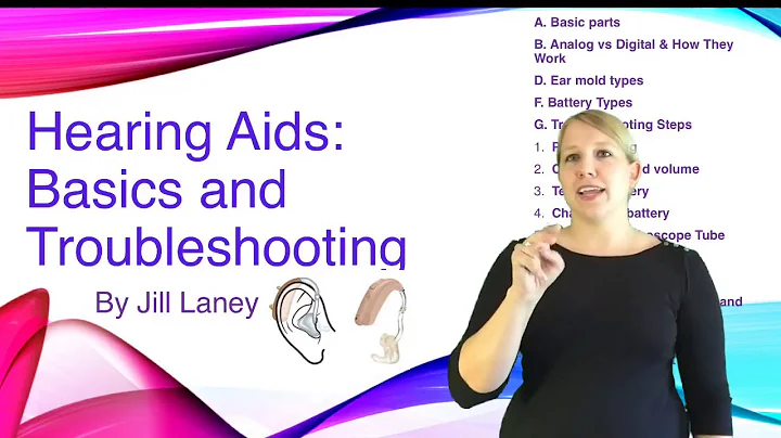 Hearing Aids: Basics and Troubleshooting