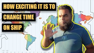 How we manage TIME CHANGES on a SHIP screenshot 4
