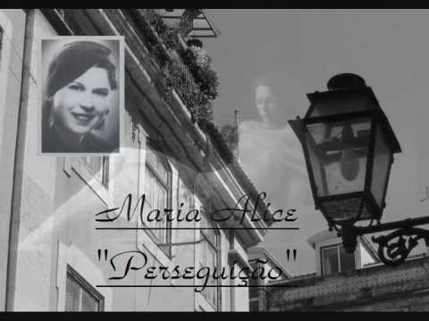 Maria Alice - "Perseguio"