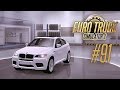 Euro Truck Simulator 2 [#91] - BMW X6
