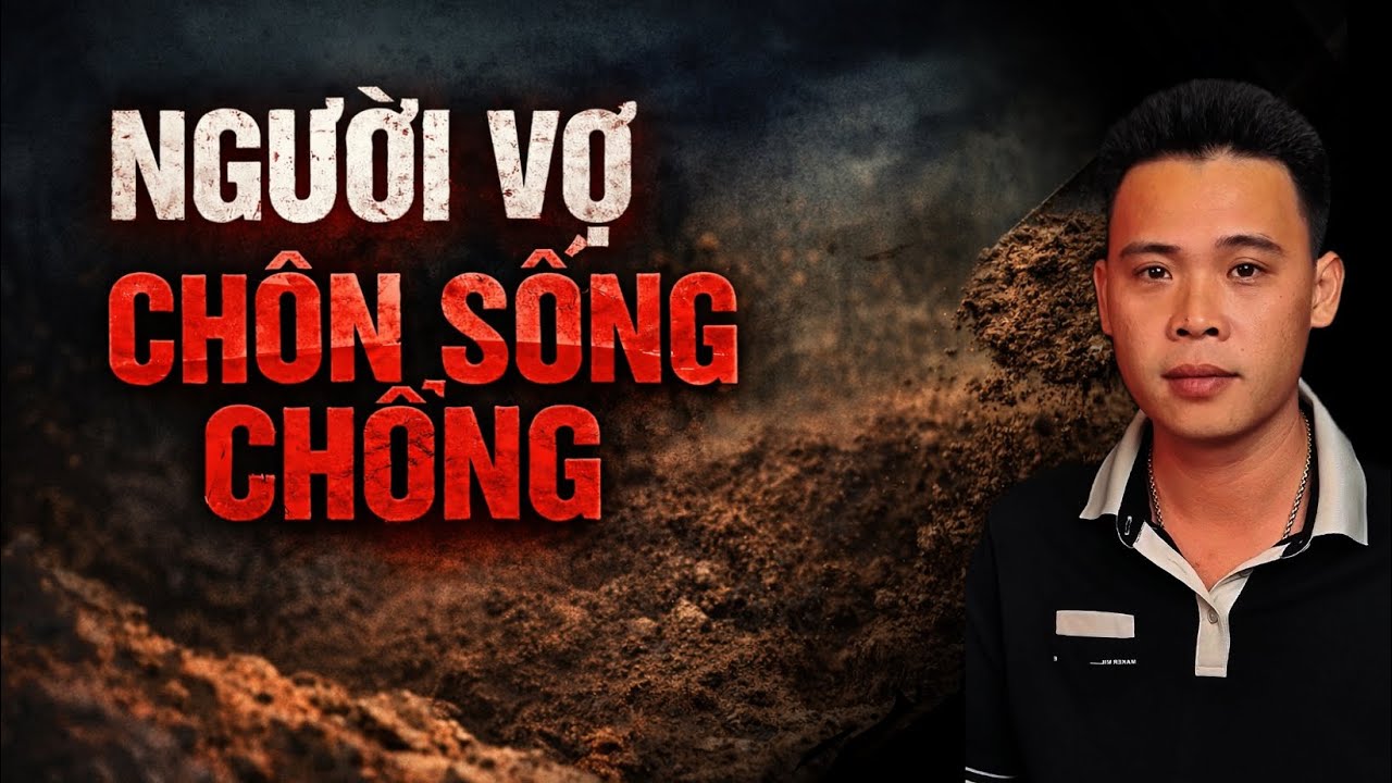 TẬP 1687:  NGƯỜI VỢ CHÔN SỐNG CHỒNG | HÀN BẢO KỂ