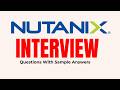 Nutanix Interview Questions & Answers for Beginners and Experts!