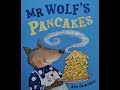 Mr wolfs pancakes childrens story  read aloud