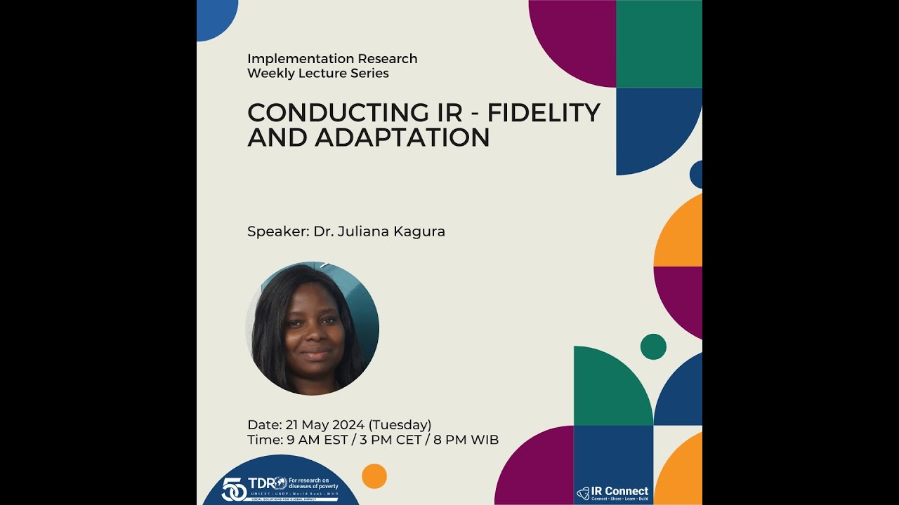 Implementation Strategies: Conducting IR – fidelity and adaptation