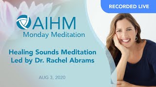 AIHM Monday Meditation | Rachel Abrams, MD