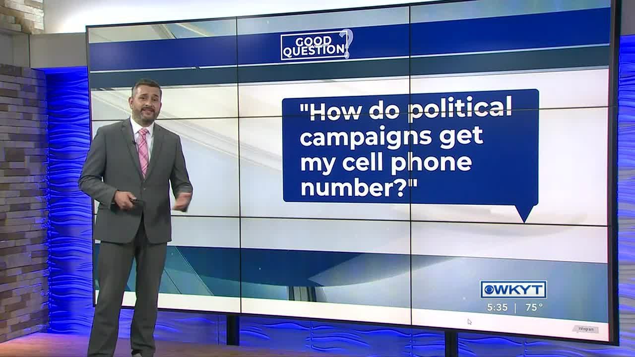 Good Question: How do political campaigns get my cell phone number?