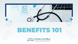 Health Insurance & Benefits 101