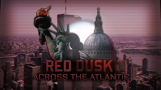 Red Dusk 'Across the Atlantic' - Trailer