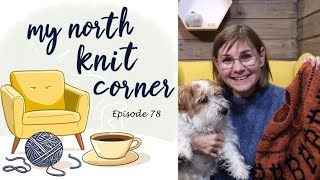 картинка: Мой северный уголок вязания | Эпизод 78 | Вязаные вещи, которые можно подарить и сохранить |