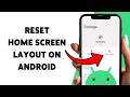 How To Reset Home Screen Layout On Android Phone | Restore Default Home Screen 2026