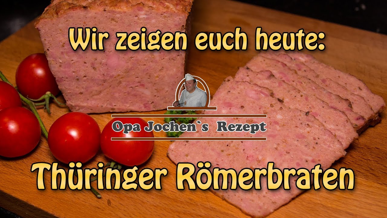 Thüringer Römerbraten selber machen - Wurst selber herstellen - Opa Jochen´s Rezept