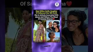 Hollywood Stars Daughter Follows Hindu Traditions Willow Smiths Spiritual Journey