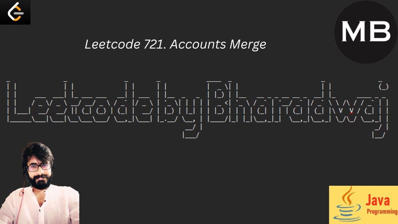 231. Leetcode 721. Accounts Merge : JAVA