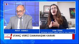 Erzincan-Yalınca Cemevi Gençlik Kolu Başkanı Sema Dikme En Çok Aykırılıkların Olduğu Davaydı