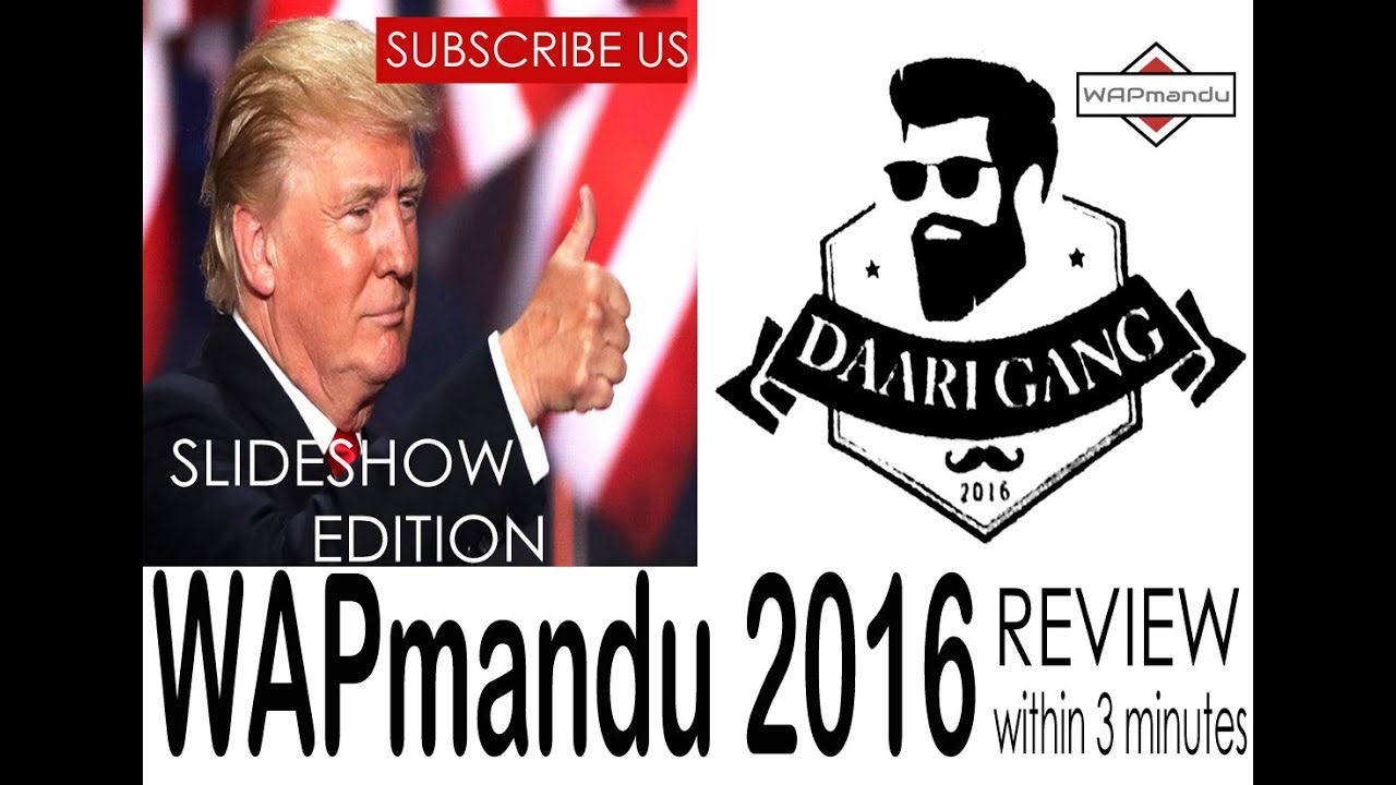 Nepal's Dari Gang to USA Donald Trump Coverage (Official Review 2016 Slideshow Edition)