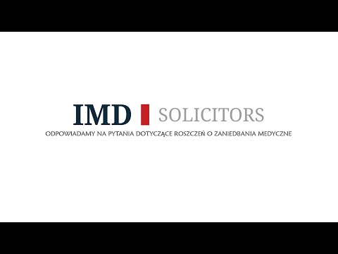 IMD Solicitors | Odpowiadamy na pytania dotyczące roszczeń o Zaniedbania Medyczne (POL)