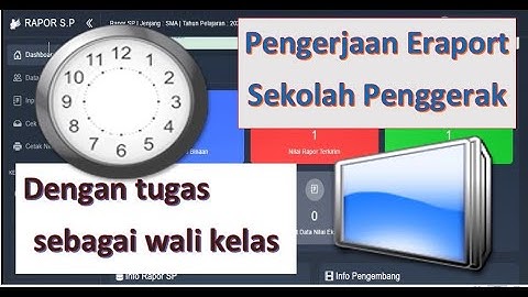 Tutorial lengkap mengerjakan eraport Sekolah Penggerak (SP) sebagai wali kelas
