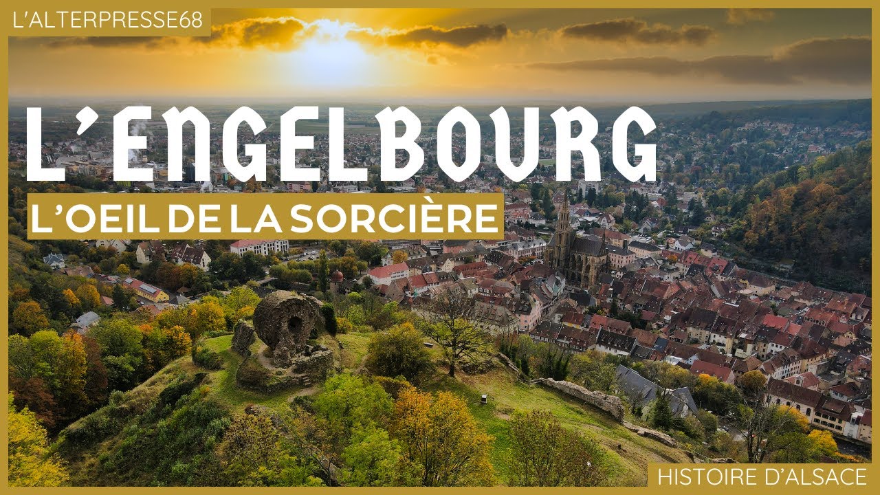 L'histoire du château de L'ENGELBOURG, dit L'OEIL DE LA SORCIÈRE (HISTOIRE D'ALSACE)