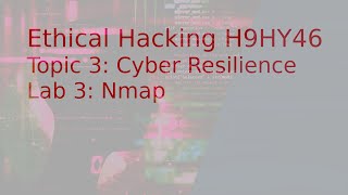 Ethical Hacking Topic 3 - Cyber Resilience, Methods of Risk Mitigation