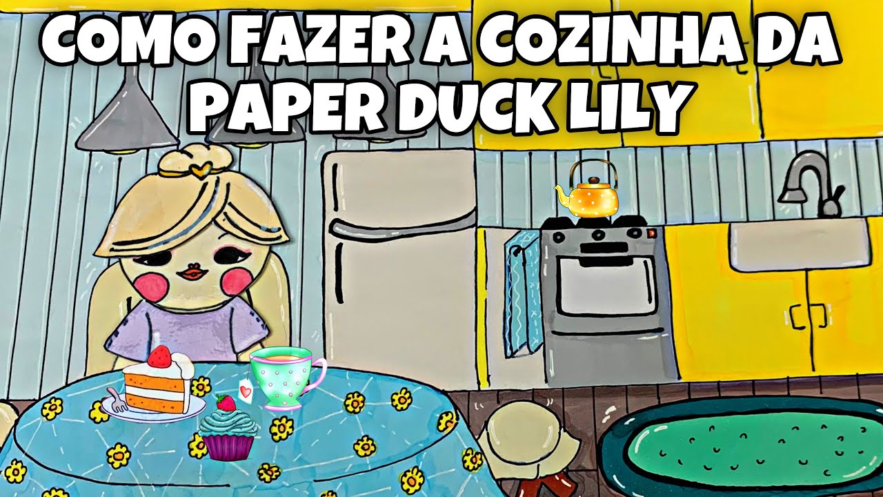 COMO FAZER A COZINHA DA CASA DA PAPER DUCK LILY | Paper Duck House ...