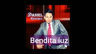 Daniel Ramirez ( Bendita Luz )