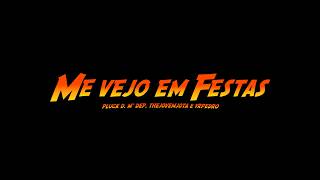 Pluck D - Me Vejo Em Festas Feat. Yrpedro, Mdep