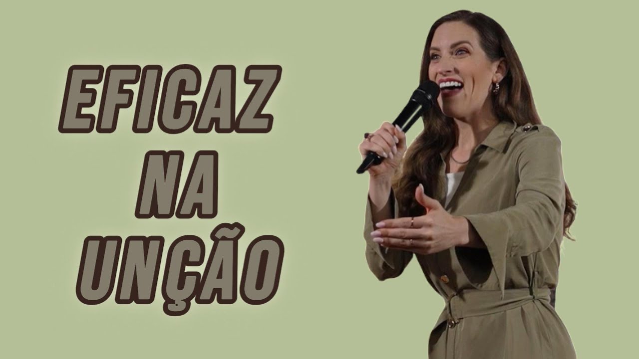 Eficaz na Unção