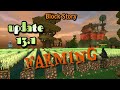 Block Story Update v131 FarmingNew plant growth effects