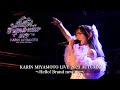 KARIN MIYAMOTO LIVE 2023 AUTUMN～Hello! Brand new me～ for JLOX