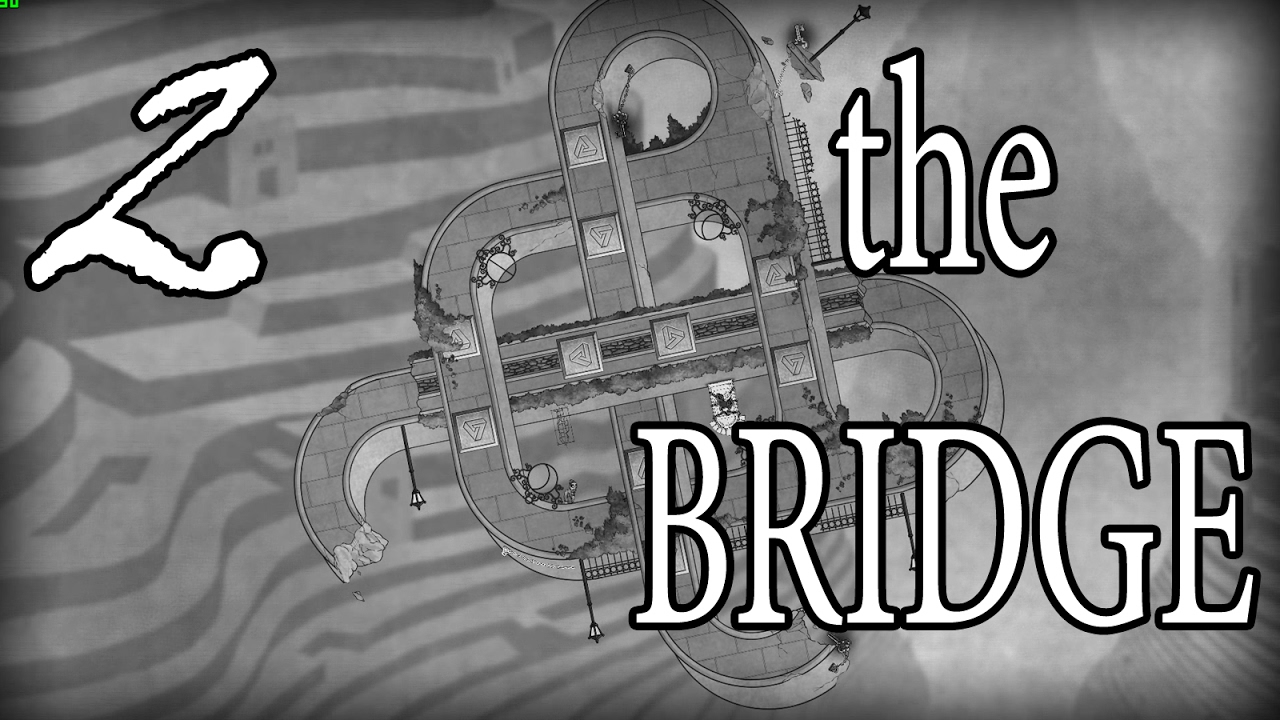 НУ ОЧЕНЬ СЛОЖНО =walkthrough let's play= The Bridge - Part 2 (ПОЛНОЕ прохождение)