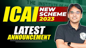 ICAI New Scheme 2023 Latest Announcement || CA New Course Update || CA Intermediate by PW