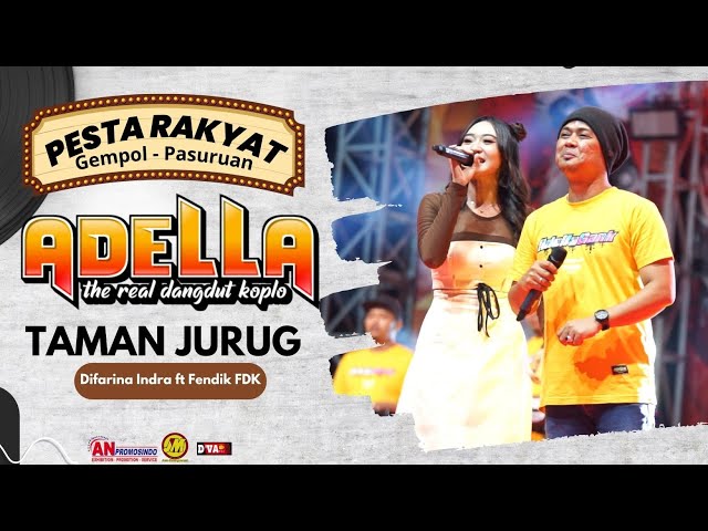 🟢 TAMAN JURUG | Difarina Indra feat Fendik FDK | ADELLA Live Gempol Pasuruan class=