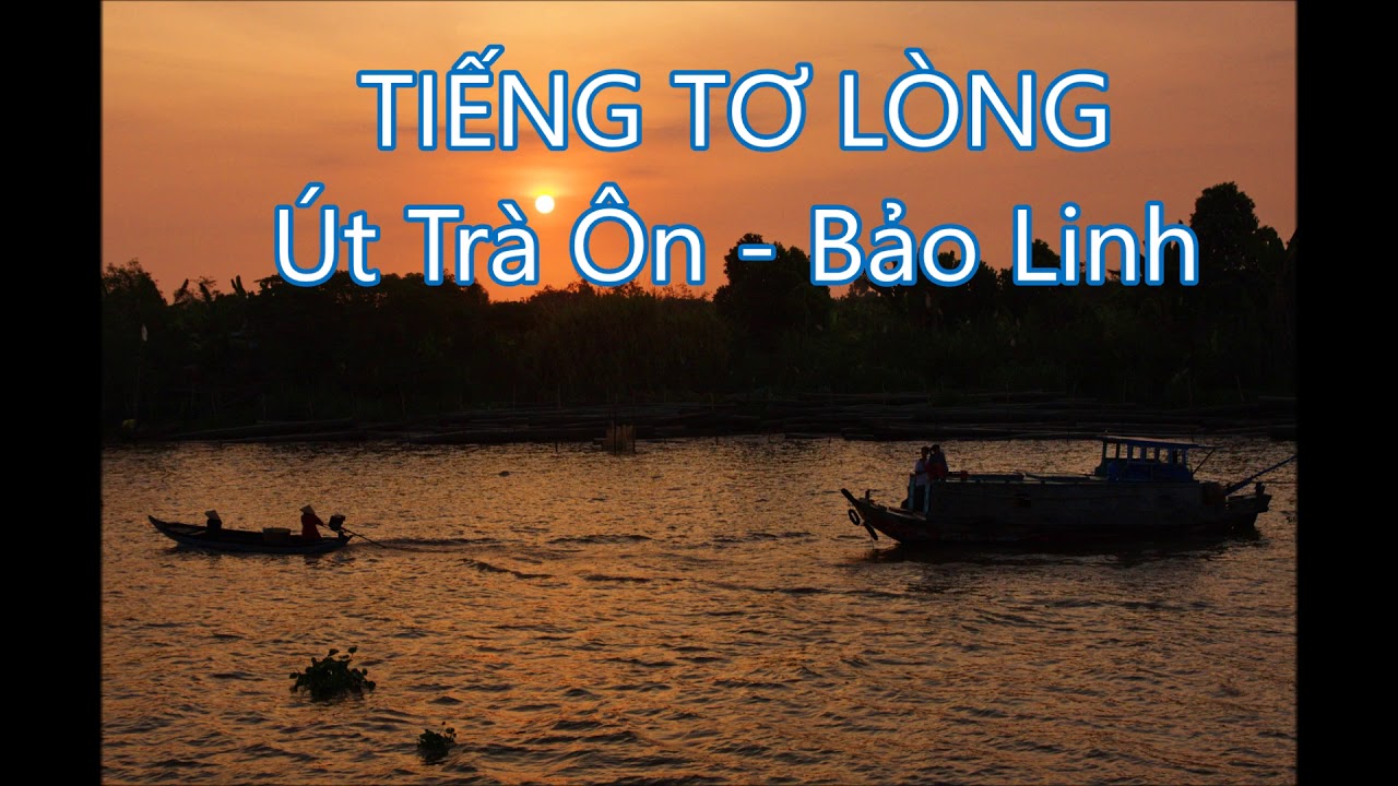 TIẾNG TƠ LÒNG Út Trà Ôn Bảo Linh YouTube