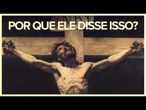 Por Que Jesus Disse "Deus Meu, Deus Meu, Por Que Me Desamparaste"?