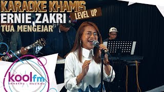 ERNIE ZAKRI - Tua Mengejar - Fauziah Latiff Cover | Karaoke Khamis Level Up!