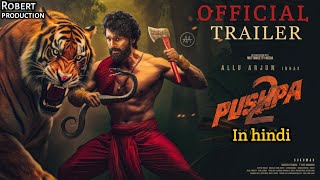 Pushpa 2: the rule trailer | Allu Arjun | New movie official trailer | Sukumar |  visual Robert |