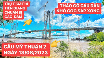 Tiếp tục nhổ cọc tháo gỡ cầu dẫn đi ra trụ T16 Cầu Mỹ Thuận 2…trụ T13&T14 chuẩn bị gác dầm nhịp cuối