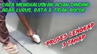 Cara Manghaluskan Acian Dinding Tembok Kolam Agar Rata, Lurus & Tidak Bocor