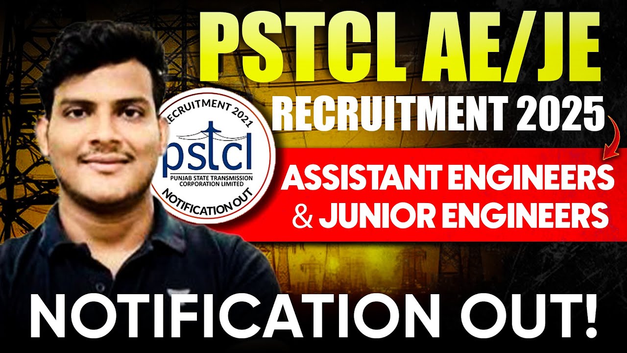 🔥PSTCL AE/JE Recruitment 2025 OUT! Salary, Vacancies, Eligibility! Full Details Explained!