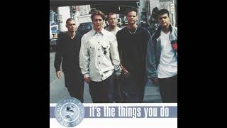 Five - It’s The Things You Do (C&J’s Bad Boy Remix)