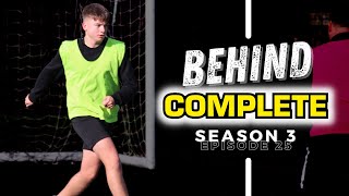 Behind Complete S3 E25 - 21-03-2022