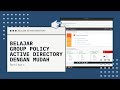 Belajar Group Policy Active Directory dengan mudah - Part 5