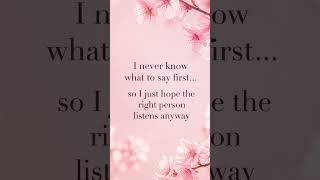 I Never Know What to Say First