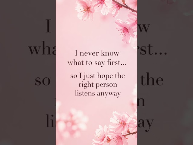 I Never Know What to Say First